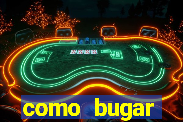 como bugar plataforma de jogos
